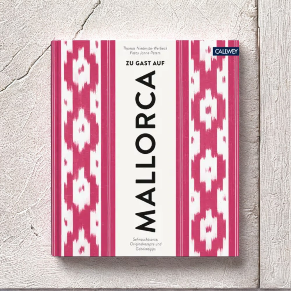 Mallorca – Originalrezepte & Geheimtipps für Genießer