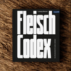 Fleisch-Codex – Rezepte & Wissen von Ludwig Maurer